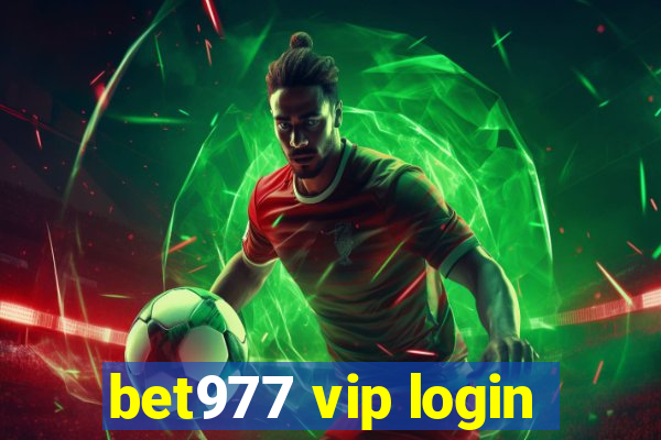 bet977 vip login